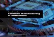 Research overview Advanced Manufacturing in Switzerland€¦ · security guarantees, legal frameworks, innovative work organi-sation, and training or further training for employees