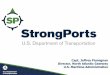 Capt. Jeffrey Flumignan Director, North Atlantic …...Coast Guard State DOTs, MPOs and Regional Planning Organizations Port Authority and Terminal Operators Army Corp of Engineers