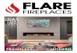 GAS DIRECT VENT - Flare Fireplaces...Flare Fireplaces merges contemporary, ergonomic design with practicality and efficiency. Whether you’re looking for a stunning centerpiece or