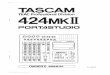tascam 424mkII manual 2 - NegatronTASCAM 4Tr 4Ch Playing back standard (stereo) prerecorded tapes: Tapes recorded on stereo cassette recorders can play back properly on the 424 MKII