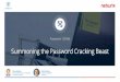 Summoning the Password Cracking Beast - Netwrix€¦ · • Build an awesome cloud-based password-cracking rig • Download millions of known “pwned” passwords • Dump and crack