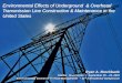 Environmental Effects of Underground & Overhead ......Environmental Effects of Underground & Overhead Transmission Line Construction & Maintenance in the United States Ryan A. Brockbank