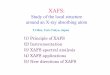 XAFS - KEKconference.kek.jp/JASS02/PDF_PPT/19_Ohta.pdf · 2002-11-21 · Summary--Features of XAFS • Applicable to any phase (amorphous, liquid, gas), surface/interface and biomaterials