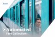 Automated - BPC · 2018-06-03 · BPC s Automated Fare Collection BPC delivers a convenient account-based ticketing system, using the latest technology to implement automated fare