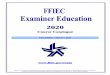 Course Catalogue//exam/ffiec2020.pdfCourse Catalogue ... In 2015, the FFIEC entered into a relationship with the Center for Learning Innovation at the Federal Reserve Bank of St. Louis