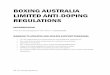 BOXING AUSTRALIA LIMITED ANTI-DOPING REGULATIONS · 2016-02-23 · BAL Anti-Doping Regulations BOXING AUSTRALIA LIMITED ANTI-DOPING REGULATIONS INTERPRETATION These Anti-Doping Regulations