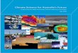 Climate Science for Australia's Future - A report by … · Web viewOne quarter of Australia’s population, and 28 per cent or $425.5 billion of Australia’s gross domestic product
