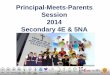 Principal-Meets-Parents Session 2013 Secondary 1 · 2008 18.1 14.4 28.9 26.1 2009 18.2 15.8 28.9 23.2 2010 17.7 14.9 27.9 24.0 ... Higher 2 (H2) and Higher 3 (H3). Levels of study