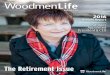ˆˇ˘˛ ˛ ˆ˝ ˛ - WoodmenLife · WoodmenLife, founded in 1890, is a not-for-profit life insurance company that also offers customer benefits. Our more than 700,000 customers,