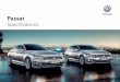 Passat - Volkswagen · 2019-05-06 · 4 Specifications Exterior Equipment / Styling 132TSI Sedan & Wagon 132TSI Comfortline Sedan & Wagon 140TDI Highline Sedan & Wagon 206TSI R-Line