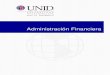 Administración Financiera - UNID€¦ · 6.2 Empréstitos internacionales. 6.2.1 Concepto . Un empréstito es una forma de financiación(deuda, préstamo o aportación) , por lo