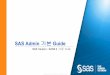 SAS Admin 기본 Guide · 2016-03-11 · backup batch 프로그램을 작성하여 SAS Backup작업을 -. 단, 실행은 SAS