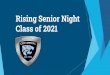 Rising Senior Night Class of 2021...Entrepreneurship and Innovation Center -EIC Apply between January 1- February 29, 2020 and receive your EIC decision on Friday, March 27. 2020