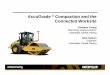 AccuGrade Compaction and the Connected Worksite€¦ · Caterpillar Global PavingCaterpillar Global Paving Nick Oetken Engineer Caterpillar Global Paving ... CCV (C t illCCV (Caterpillar
