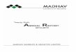 MADHAV MARBLES & GRANITES LIMITED...MADHAV MARBLES & GRANITES LIMITED Page No. Financial Highlights 2 Corporate Information 3 Notice of Annual General Meeting 4 Statutory Reports Directors’