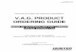 HUNTER AUTOMOTIVE SERVICE EQUIPMENT V.A.G ... VAG Product Ordering...Form 700VAG, 07-16a Supersedes 700VAG, 05-16 HUNTER AUTOMOTIVE SERVICE EQUIPMENT V.A.G. PRODUCT ORDERING GUIDE