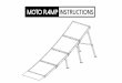 Moto Ramp INSTRUCTIONS - FreshparkMoto Ramp INSTRUCTIONS. Bolting Hinges STEP 2 STEP 1. Toe Piece STEP 3 STEP 4. Inserting LEGS. Support Bars. Support Bars. Changing RAMP HEIGHT. Changing
