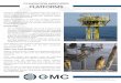 CONDUCTOR SUPPORTED PLATFORMS - GMC Deepwatergmcdeepwater.com/wp-content/uploads/2017/02/gmc...• The total conductor length is defined by the water depth at the platform, the topsides