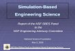Simulation-Based Engineering Science - Scientific Computing … · 2013-01-22 · NSF Blue Ribbon Panel on Simulation-Based Engineering Science Simulation-Based Engineering Science