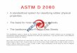 ASTM D 2000¸文/(1)ASTM介绍_ASTM introduce.pdfASTM D 2000 • A standardized system for classifying rubber physical properties. • The basis for most of our testing methods. •
