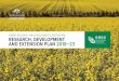 Research, Development and Extension Plan 2018–23 · PDF file 2018-07-30 · 4 GRDC RESEARCH, DEVELOPMENT AND EXTENSiON PLAN 2018–23 Figure 1: GRDC revenue and RD&E expenditure