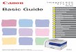 Series Basic Guide - Canon€¦ · i Manuals for the Machine Machine Set-Up Software Installation Starter Guide Basic Features Maintenance Machine Settings Specifications Basic Guide