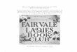 The Inaugural Meeting of the Fairvale Ladies Book Club€¦ · The Inaugural Meeting of the Fairvale Ladies Book Club 69 point in her marriage she had realised that she would never