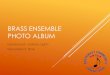 Brass Ensemble Photo Album - Southwest Community Concert Ensemble  ¢  BRASS ENSEMBLE