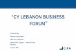 “CY LEBANON BUSINESS€¦ · “CY LEBANON BUSINESS ... PwC Tax benefits for Funds AT LEVEL OF FUND: • No subscription tax on the net assets of the Fund • Exemption from tax