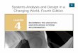 4 Systems Analysis and Design in a Changing World, Fourth ...€¦ · Observe and document business processes Build prototypes Distribute and collect questionnaires Conduct joint