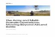 October 2019 The Army and Multi- Domain Operations: Moving Beyond AirLand Battle · 2019-09-23 · Executive Summary The U.S. Army’s latest concept document, The Army in Multi-Domain