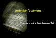 Jeremiah’s Lament Lament - Len … · First disaster: Numbers 13-14 •After 2 years, of wandering, spies bring back false report from Canaan on 8th of Av •People cry that night
