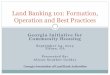 Land Banking 101: Formation, Operation and Best Practices · Land Banking 101: Formation, Operation and Best Practices. Land Bank 101 I. What is a land bank? II. Why have a land bank?