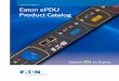 Eaton.com/epdu Eaton ePDU Product Catalog · 2015-10-31 · 4 eaton corporation Enclosure Power Distribution Units Product line overview Broad product portfolio Eaton® offers the