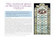 The stained glass of Merton College Oxford · 2016-04-07 · THE STAINED GLASS OF MERTON COLLEGE, OXFORD 61 scaffolding. The findings are presented in the catalogue, which contains