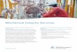 Mechanical Integrity Services - TÜV Rheinland Mechanical Integrity Services ENSURE THE INTEGRITY & MAINTAINABILITY OF YOUR ASSETS Ensuring the integrity of your plant’s processes