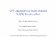 CFT approach to multi-channel SU(N) Kondo effectyasutake/matter/ozaki.pdfCFT approach to multi-channel SU(N) Kondo effect Sho Ozaki (Keio Univ.) Seminar @ Chiba Institute of Technology,
