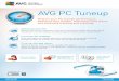 Australia New Zealand AVG PC Tuneupstatic.highspeedbackbone.net/pdf/AVG PC Tune-Up Software... · 2012-02-03 · Australia New Zealand AVG PC Tuneup Restore your PC to peak performance