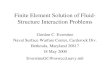 Finite Element Solution of Fluid- Structure Interaction Problems · 2015-07-02 · Finite Element Solution of Fluid-Structure Interaction Problems Gordon C. Everstine Naval Surface
