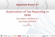 Automation of Tax Reporting in HFM - AMOSCA … · from HFM • Tax calculations and tax provisions undertaken in Excel spreadsheets. Challenges: • Tax provisioning and reporting