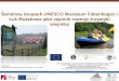 Łuk Mużakowa jako czynnik rozwoju turystyki · 2018-05-22 · Geopark Muskauer Faltenbogen / Łuk Mużakowa ... –ŚwiatowyGeopark pod patronatem UNESCO 2015 r. –ŚwiatowyGeopark