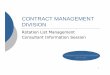 CONTRACT MANAGEMENT DIVISION - Austin, Texas · CONTRACT MANAGEMENT DIVISION Rotation List Management Consultant Information Session. 2 What is a Rotation List? Group of consultants