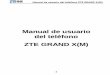 Manual de usuario del teléfono ZTE GRAND X(M)download.ztedevices.com/UpLoadFiles/product/550/3113/manual/... · Manual de usuario del teléfono ZTE GRAND X(M). Manual de usuario