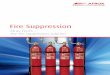 Fire Suppression - Afrox Gases · 2020-03-27 · The fire suppression solution The safe Underwriters Laboratories approved system, with efficient and flexible space saving design