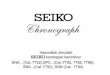 Használati útmutató karstopper ... - Seiko.hu Főoldal · Ön mostantól egy SEIKO analóg, kvarc-szerkezetű, stopper-funkciós Chronograph karóra boldog tulajdonosa. Kérjük,
