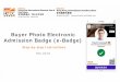 Buyer Photo Electronic Admission Badge (e-Badge) · Buyer Photo Electronic ... Your e-Badge can be validated in all Buyer Registration Counters in AsiaWorld-Expo and Hong Kong Convention