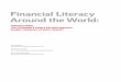 Financial Literacy Around the World ... Financial Literacy around the World (FLAT World) project, and numerous national survey initiatives that collect information on financial literacy