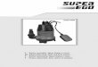 SEH019400 - SUPER-EGO · 2012-05-23 · Válvula de ventilación. Interruptor de flotación. Base de succión. ... Utilice las instrucciones de funcionamiento para familiarizarse