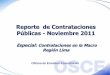 Reporte de Contrataciones Públicas - Noviembre 2011 Noviembre 2011...a Organismos Internacionales y por Administración de Recursos, las mismas que se desarrollan bajo normas distintas