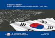 POLICY BRIEF - S. Rajaratnam School of International Studies€¦ · expand defence diplomacy with its East Asian neighbours. The overall objectives of Korea’s defence diplomacy